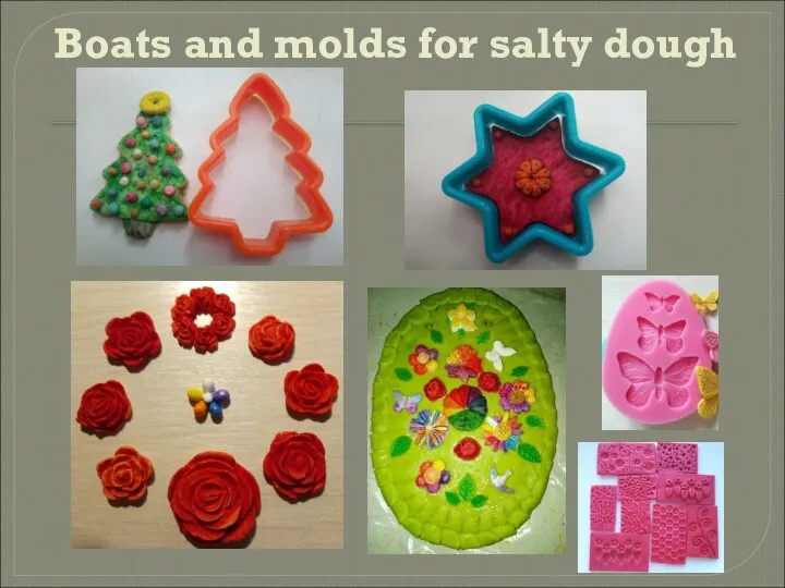 Boats and molds for salty dough
