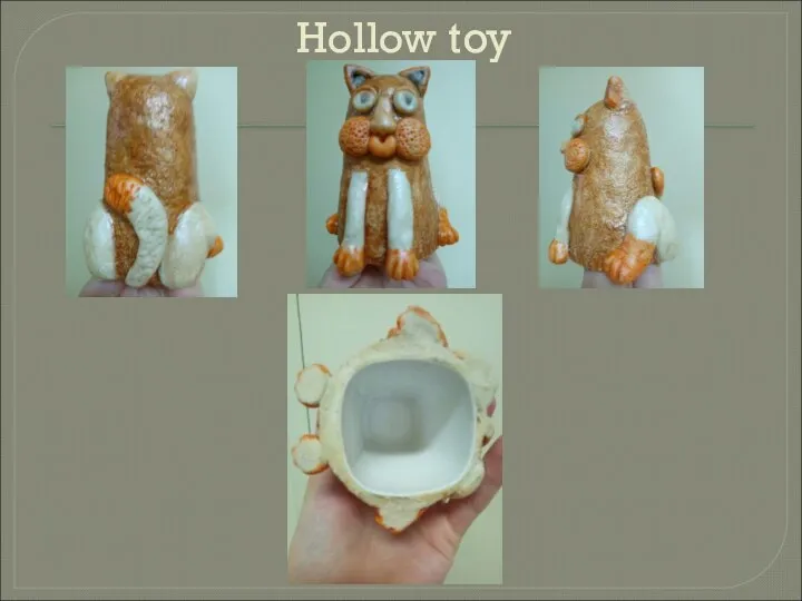 Hollow toy