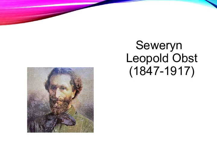 Seweryn Leopold Obst (1847-1917)