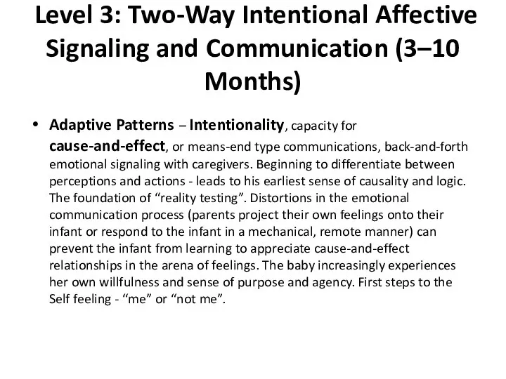 Level 3: Two-Way Intentional Affective Signaling and Communication (3–10 Months) Adaptive Patterns