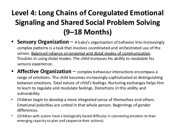 Level 4: Long Chains of Coregulated Emotional Signaling and Shared Social Problem