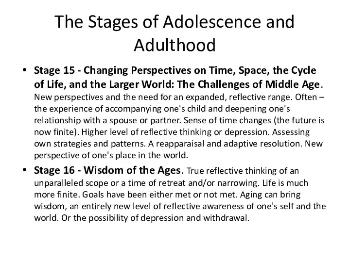 The Stages of Adolescence and Adulthood Stage 15 - Changing Perspectives on