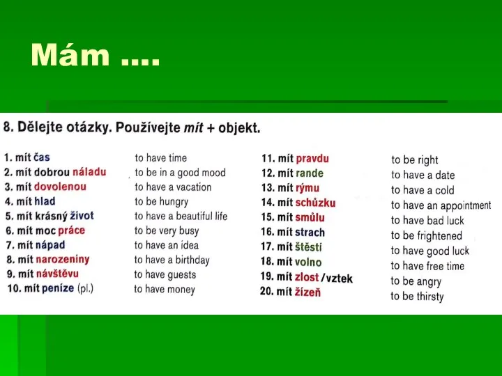 Mám ….