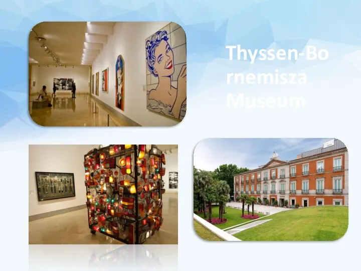 Thyssen-Bornemisza Museum