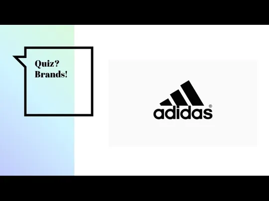 Quiz? Brands!