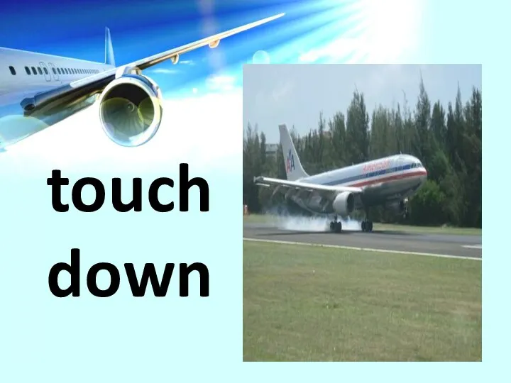 touch down