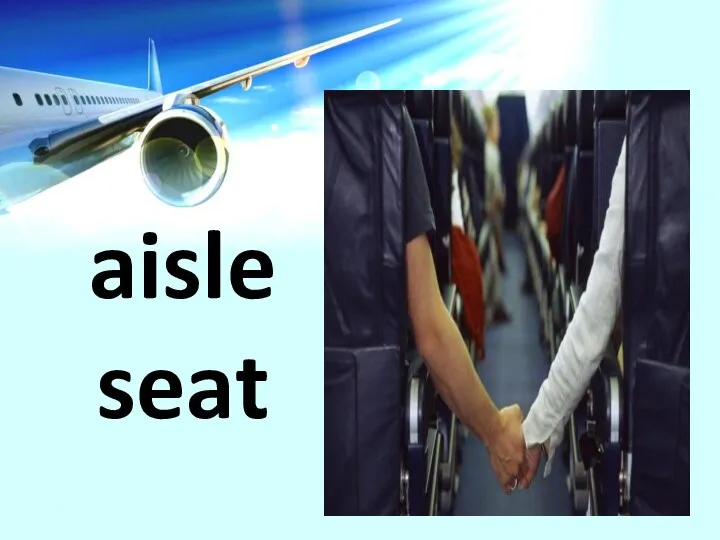 aisle seat