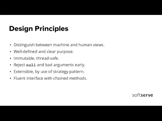 Design Principles Distinguish between machine and human views. Well-defined and clear purpose.