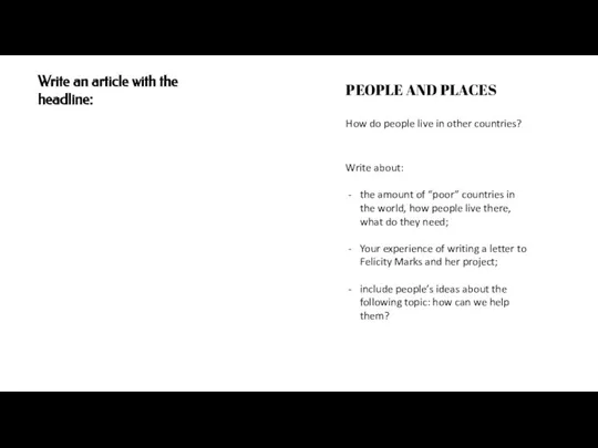 Write an article with the headline: PEOPLE AND PLACES How do people