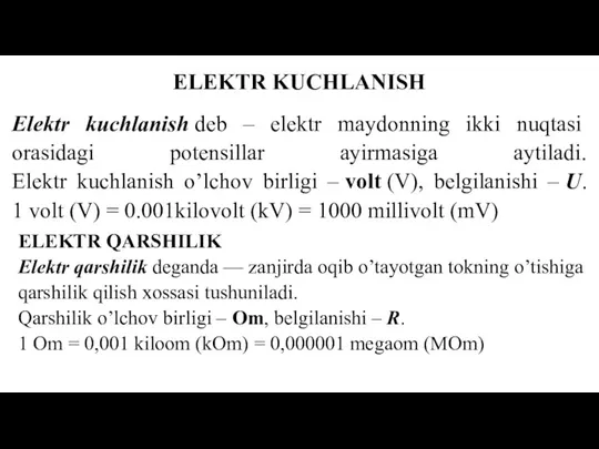 ELEKTR KUCHLANISH Elektr kuchlanish deb – elektr maydonning ikki nuqtasi orasidagi potensillar