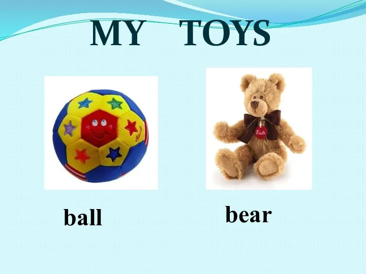 MY TOYS ball bear