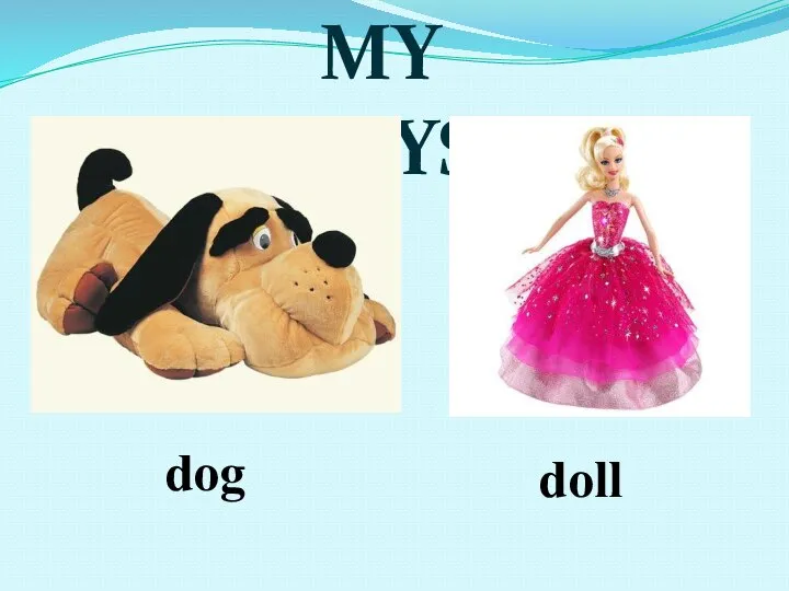 MY TOYS dog doll