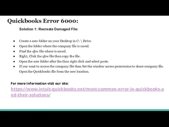 Quickbooks Error 6000: Solution 1: Recreate Damaged File: Create a new folder