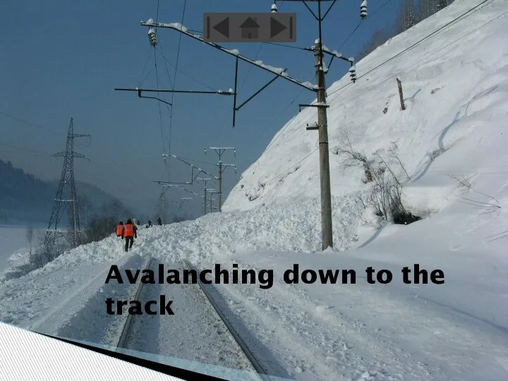 Avalanching down to the track