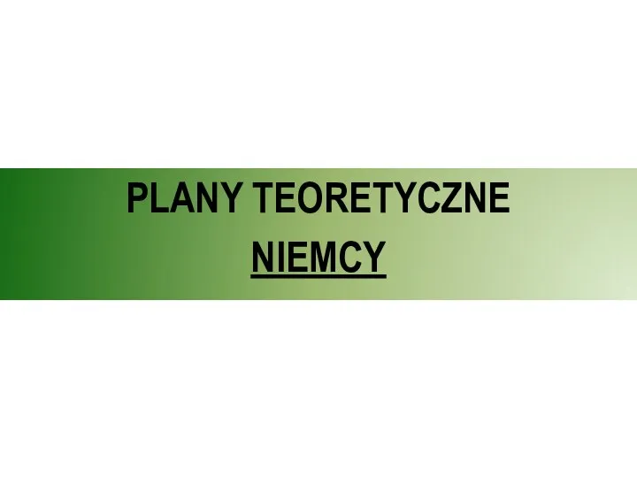 PLANY TEORETYCZNE NIEMCY