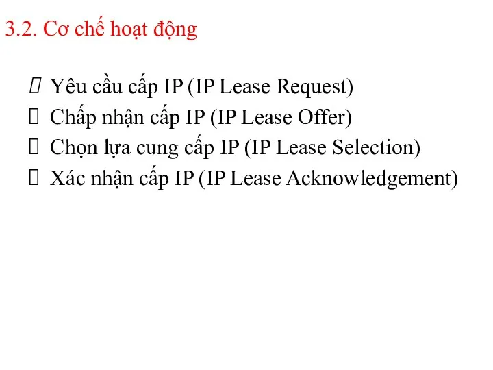 3.2. Cơ chế hoạt động Yêu cầu cấp IP (IP Lease Request)