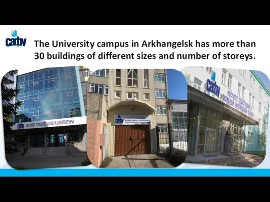 The University campus in Arkhangelsk has more than 30 buildings of different