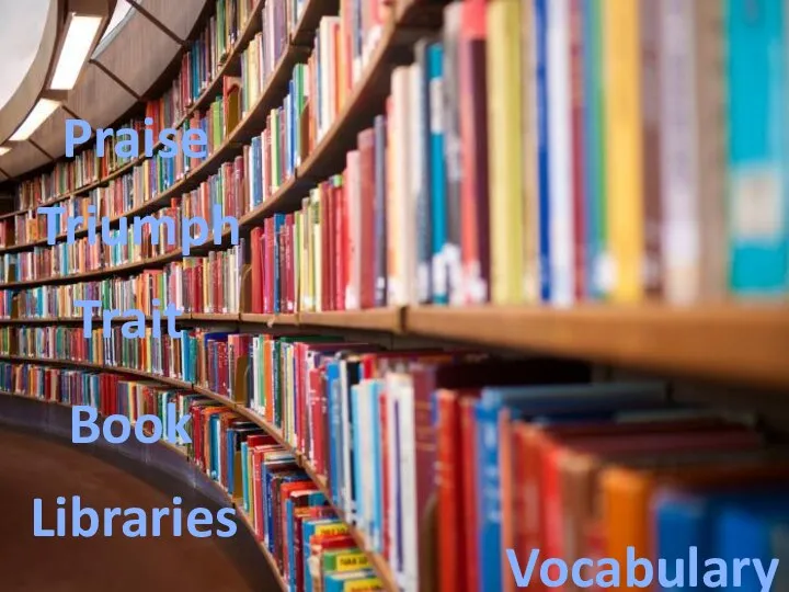 Vocabulary Praise Triumph Trait Book Libraries