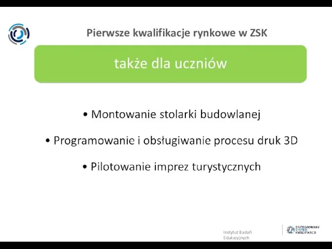 Pierwsze kwalifikacje rynkowe w ZSK