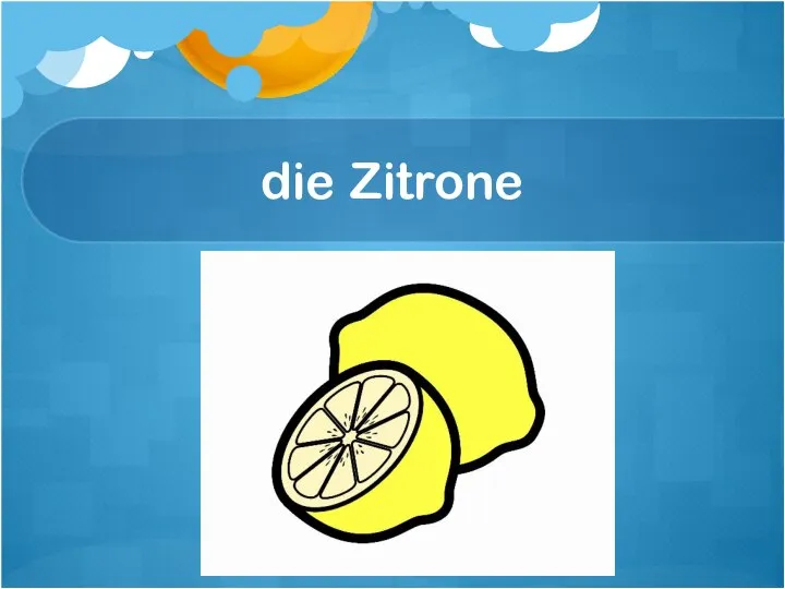 die Zitrone