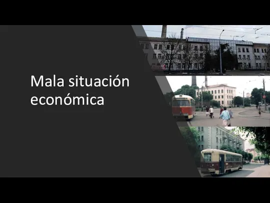 Mala situación económica