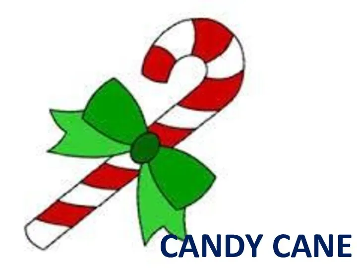 CANDY CANE