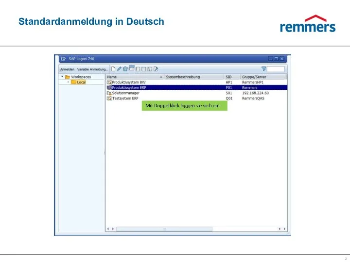 Standardanmeldung in Deutsch Mit Doppelklick loggen sie sich ein