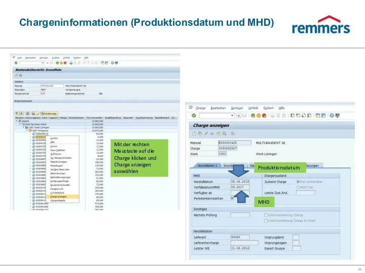 Chargeninformationen (Produktionsdatum und MHD) Mit der rechten Maustaste auf die Charge klicken