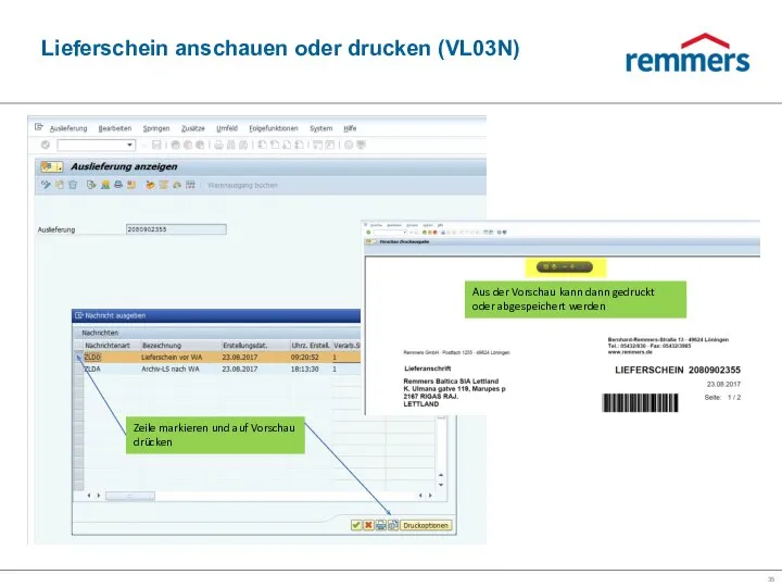 Lieferschein anschauen oder drucken (VL03N) Zeile markieren und auf Vorschau drücken Aus