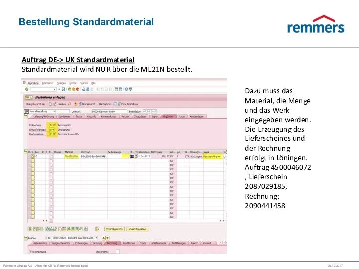 Remmers Gruppe AG – Alexander Zilke, Remmers International Bestellung Standardmaterial 08.10.2017 Auftrag