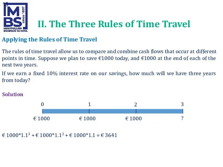 Applying the Rules of Time Travel The rules of time travel allow