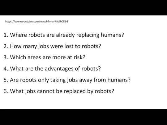 Where robots are already replacing humans? How many jobs were lost to