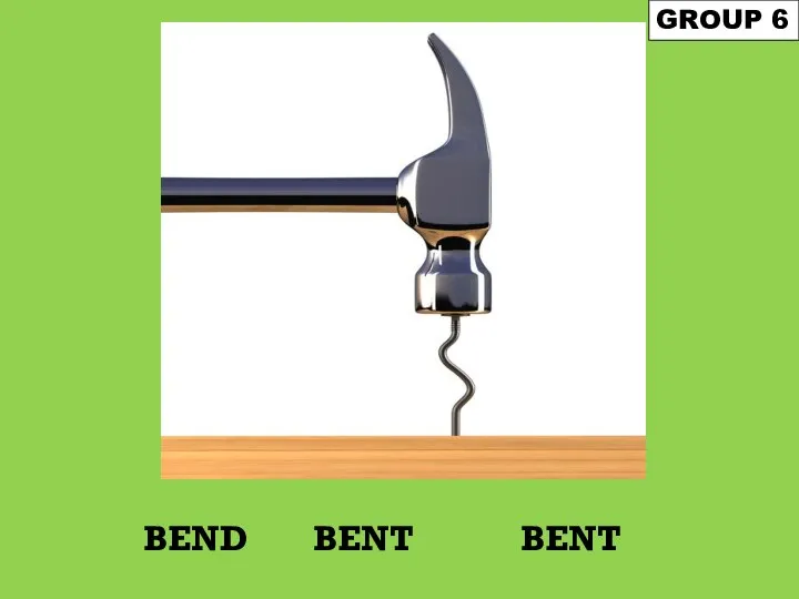 BEND GROUP 6 BENT BENT