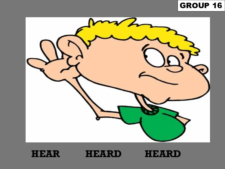 HEAR GROUP 16 HEARD HEARD