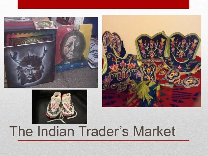 The Indian Trader’s Market