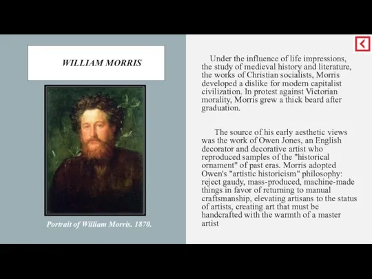 WILLIAM MORRIS Under the influence of life impressions, the study of medieval