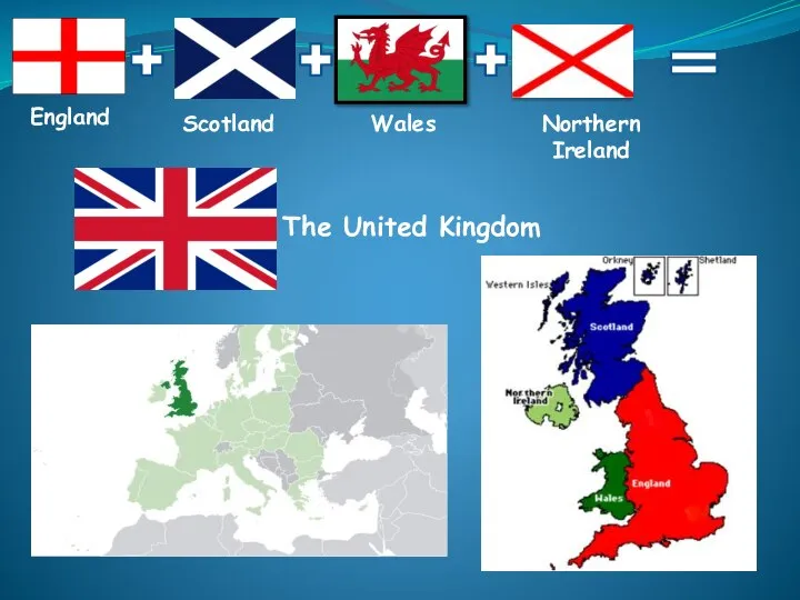 England Scotland Wales The United Kingdom Northern Ireland