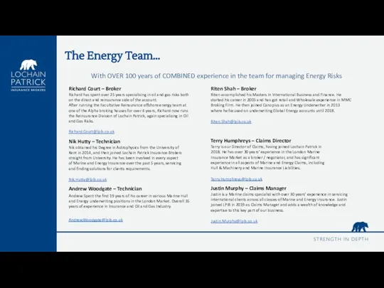 The Energy Team… With OVER 100 years of COMBINED experience in the