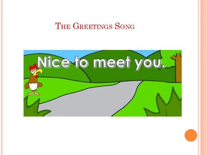 The Greetings Song