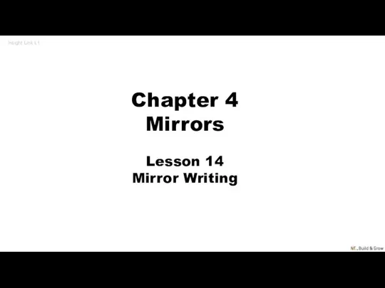 Insight Link L1 Chapter 4 Mirrors Lesson 14 Mirror Writing