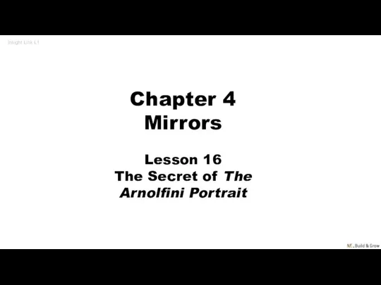 Insight Link L1 Chapter 4 Mirrors Lesson 16 The Secret of The Arnolfini Portrait