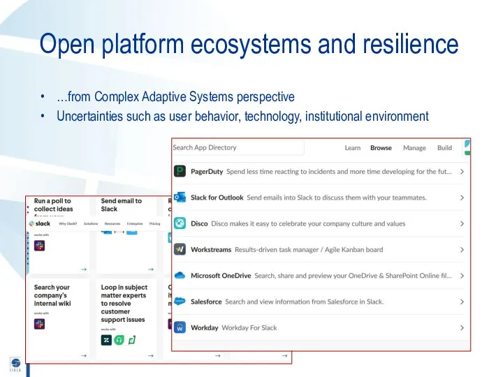 Open platform ecosystems and resilience …from Complex Adaptive Systems perspective Uncertainties such