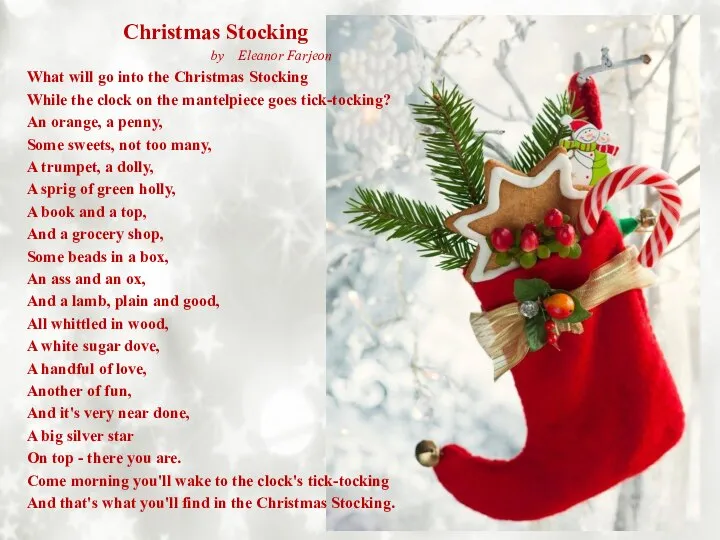 Christmas Stocking by Eleanor Farjeon What will go into the Christmas Stocking