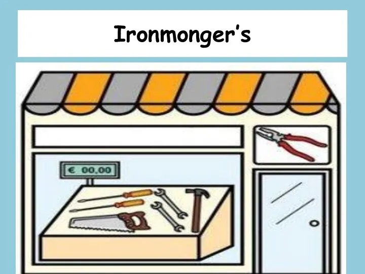 Ironmonger’s