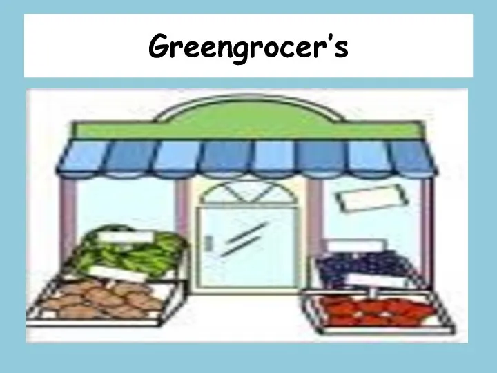 Greengrocer’s