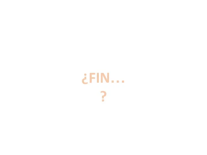 ¿FIN…?