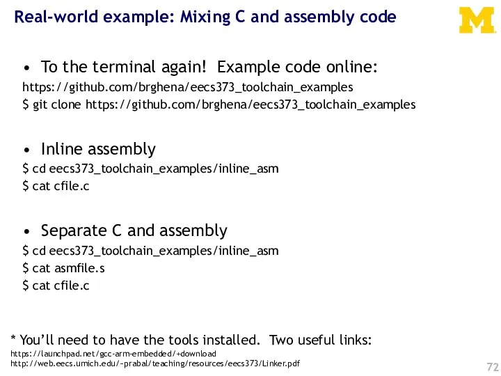 Real-world example: Mixing C and assembly code To the terminal again! Example