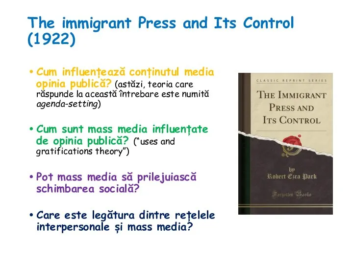 The immigrant Press and Its Control (1922) Cum influențează conținutul media opinia