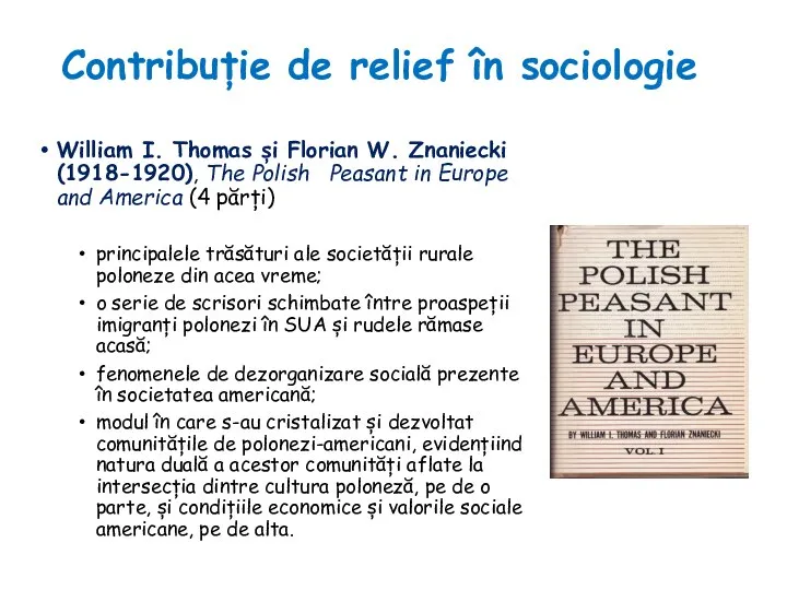 Contribuție de relief în sociologie William I. Thomas și Florian W. Znaniecki