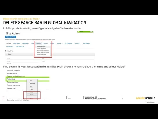 In AEM prod site admin, select “global navigation” in Header section Find